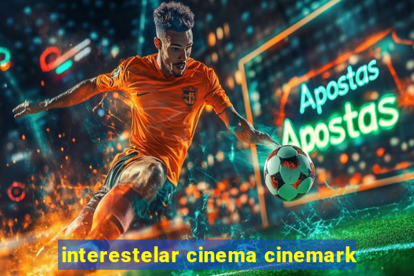 interestelar cinema cinemark